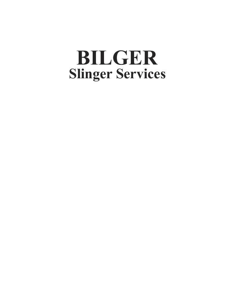 Bilger Slinger Services INC